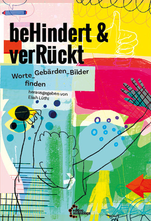 beHindert & verRückt von Lüthi,  Eliah