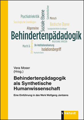 Behindertenpädagogik als Synthetische Humanwissenschaft von Moser,  Vera