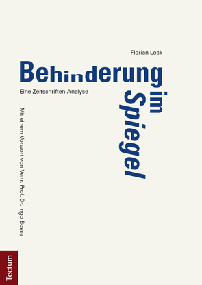 Behinderung im „Spiegel“ von Lock,  Florian