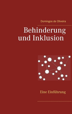 Behinderung und Inklusion von de Oliveira,  Domingos