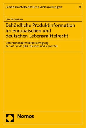 Behördliche Produktinformation im europäischen und deutschen Lebensmittelrecht von Seemann,  Jan