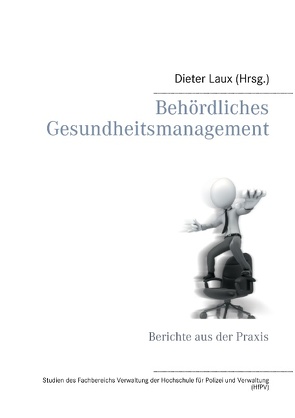 Behördliches Gesundheitsmanagement von Laux,  Dieter