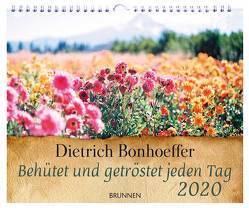 Behütet und getröstet jeden Tag 2020 von Bonhoeffer,  Dietrich