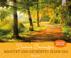 Behütet und getröstet jeden Tag 2022 von Bonhoeffer,  Dietrich