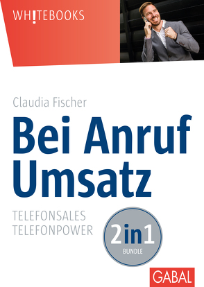 Bei Anruf Umsatz von Fischer,  Claudia