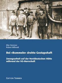 Bei „Bummeln“ drohte Gestapohaft von Hemmer,  Eike, Milbradt,  Robert