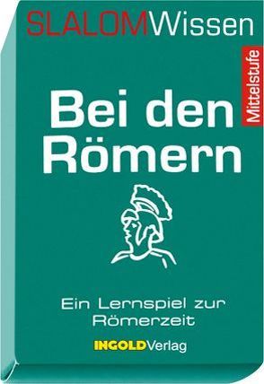 SLALOMWissen – Bei den Römern von Oberle,  Corinna