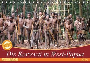 Bei den Steinkorowai in West-Papua (Tischkalender 2019 DIN A5 quer) von Sprenger,  Bernd