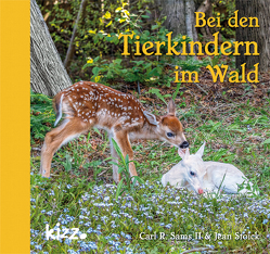 Bei den Tierkindern im Wald von Sams II.,  Carl R., Stoick,  Jean, Wendel,  Stefan