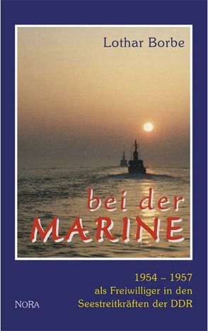 Bei der Marine von Borbe,  Lothar