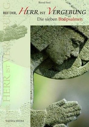 Bei dir, Herr, ist Vergebung – Nr. 450 von Bernd,  Seel Hoffend