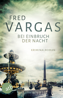 Bei Einbruch der Nacht von Scheffel,  Tobias, Vargas,  Fred