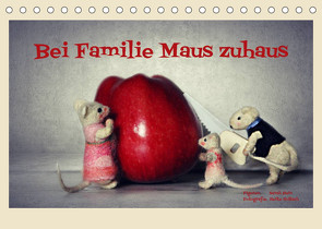 Bei Familie Maus zuhaus (Tischkalender 2022 DIN A5 quer) von Hain,  Sarah, Hultsch,  Heike