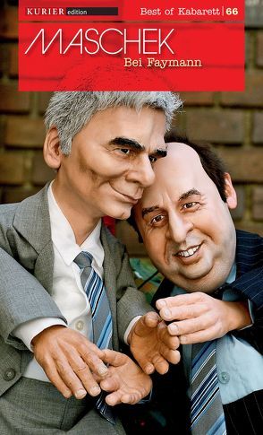 Bei Faymann von Maschek.