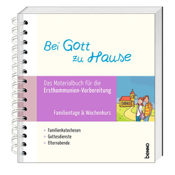 Bei Gott zu Hause von Dutzschke,  Marko, Fritsch,  Patricia, Giese,  Marietta, Harper,  Ursula, Kiesewetter,  Beatrice, Kühn,  Beate