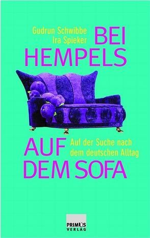 Bei Hempels auf dem Sofa von Baalmann,  Maria, Lüdicke,  Martina, Schwibbe,  Gudrun, Spieker,  Ira, Ude-Koeller,  Susanne