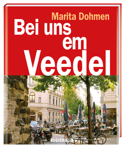 Bei uns em Veedel von Dohmen,  Marita