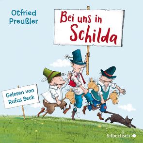 Bei uns in Schilda von Beck,  Rufus, Preussler,  Otfried