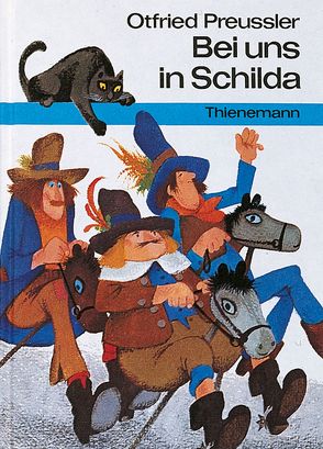 Bei uns in Schilda von Hölle,  Erich, Preussler,  Otfried