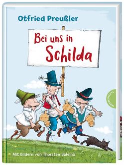 Bei uns in Schilda von Preussler,  Otfried, Saleina,  Thorsten