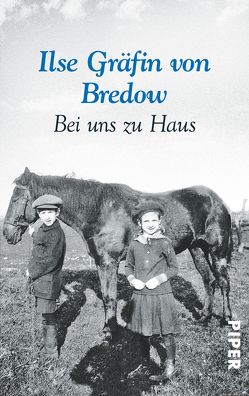 Bei uns zu Haus von Bredow,  Ilse Gräfin von