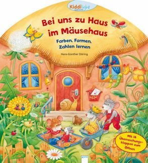 Bei uns zu Haus im Mäusehaus von Döring,  Hans Günther, Schmalz,  Rebecca