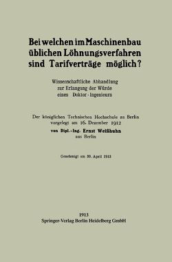 Bei welchen im Maschinenbau üblichen Löhnungsverfahren sind Tarifverträge möglich? von Weißhuhn,  Ernst