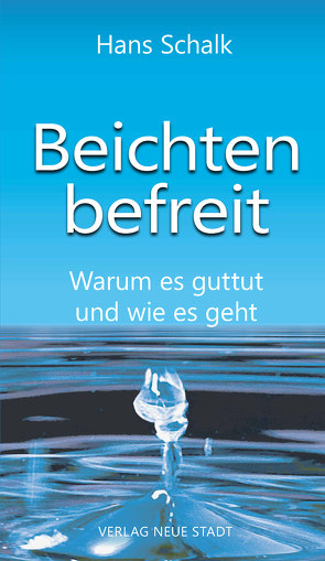 Beichten befreit von Schalk,  Hans