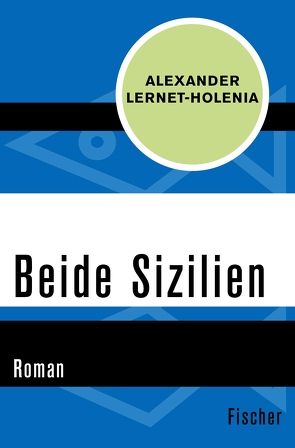 Beide Sizilien von Lernet-Holenia,  Alexander