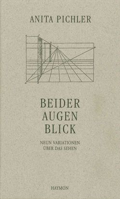 Beider Augen Blick von Pichler,  Anita