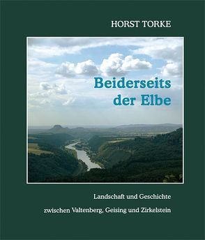 Beiderseits der Elbe von Torke,  Horst