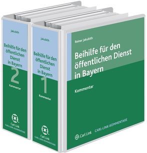 Beihilfe für den öffentlichen Dienst in Bayern von Jakubith,  Reiner