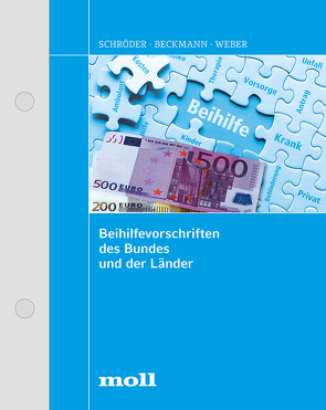 Beihilfevorschriften des Bundes und der Länder von Beckmann,  Otto, Eyer,  Michael, Heise,  Henning