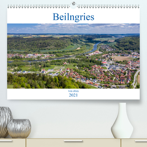 Beilngries von oben (Premium, hochwertiger DIN A2 Wandkalender 2021, Kunstdruck in Hochglanz) von Portenhauser,  Ralph