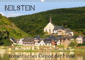 Beilstein – Romantisches Kleidod der Mosel (Wandkalender 2019 DIN A3 quer) von Frost,  Anja