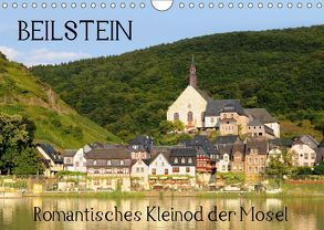 Beilstein – Romantisches Kleidod der Mosel (Wandkalender 2019 DIN A4 quer) von Frost,  Anja