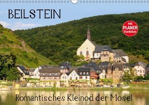 Beilstein – Romantisches Kleinod der Mosel (Wandkalender 2018 DIN A3 quer) von Frost,  Anja