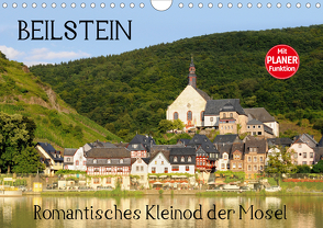 Beilstein – Romantisches Kleinod der Mosel (Wandkalender 2020 DIN A4 quer) von Frost,  Anja