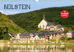 Beilstein – Romantisches Kleinod der Mosel (Wandkalender 2021 DIN A3 quer) von Frost,  Anja