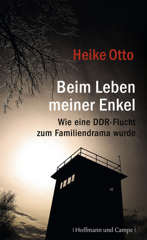 Beim Leben meiner Enkel von Otto,  Heike