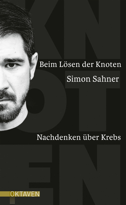 Beim Lösen der Knoten von Sahner,  Simon