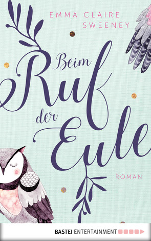 Beim Ruf der Eule von Sweeney,  Emma Claire, Werner-Richter,  Ulrike