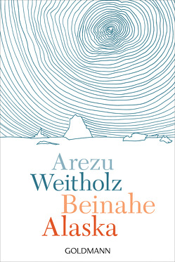 Beinahe Alaska von Weitholz,  Arezu