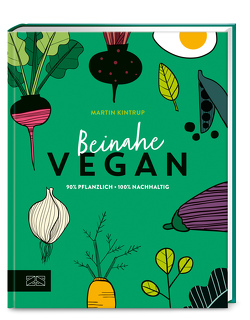 Beinahe vegan von Kintrup,  Martin