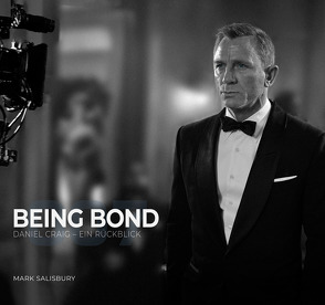 Being Bond: Daniel Craig – Ein Rückblick von Salisbury,  Mark