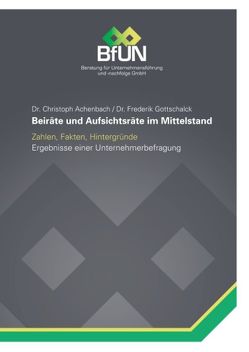 Beiräte und Aufsichtsräte im Mittelstand von Achenbach,  Christoph, Gottschalck,  Frederik