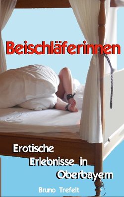 Beischläferinnen von Trefelt,  Bruno