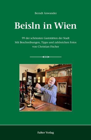 Beisln in Wien von Anwander,  Berndt