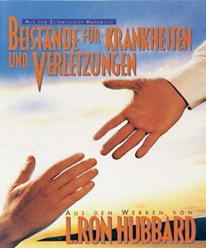 Beistände für Krankheiten und Verletzungen von Hubbard,  L. Ron