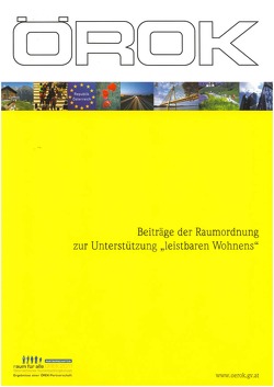 Beiträge der Raumordnung zur Unterstützung „leistbaren Wohnens“ von Technische Universität Wien